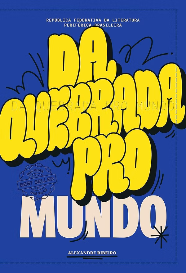 Cover: Da Quebrada pro Mundo